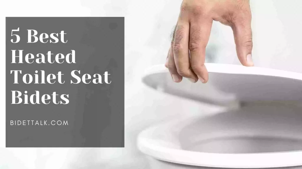 Best Heated Toilet Seat Bidets