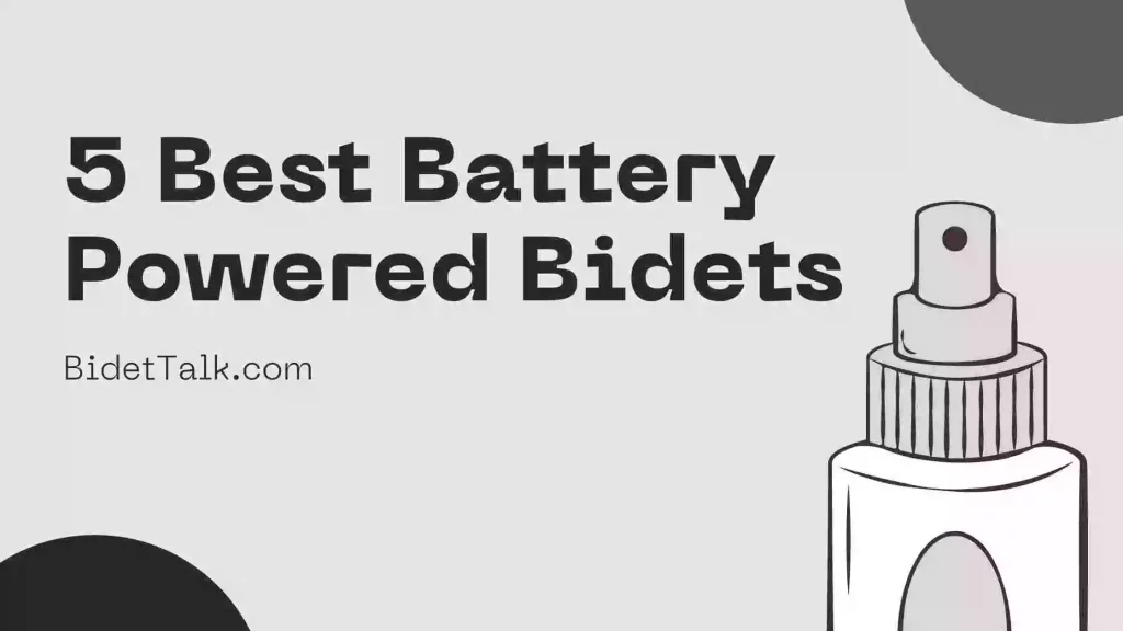 Best Battery Powered Bidets